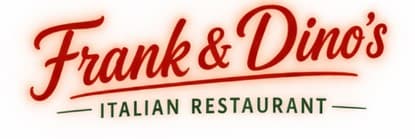 THAT'S EATER-TAINMENT: FRANK & DINO's ITALIAN RESTAURANT logo